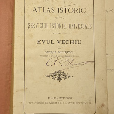 George Bucurescu Atlas Istoric pentru serviciul isotriei universale - Evul Vechi