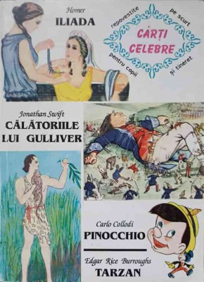 ILIADA, CALATORIILE LUI GULLIVER, PINOCCHIO, TARZAN-HOMER, JONATHAN SWIFT, CARLO COLLODI, EDGAR RICE BURROU-229814 foto