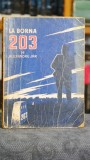 Cumpara ieftin La borna 203 Alexandru Jar Editura Militara 1949 Cartea Veche Biblioteca Clasic Romane Romane Celebre