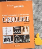 Cazuri Cardiologie Comentate si Ilustrate, Vol. 3 - Eduard Apetrei, Infomedica 2004, 254 pagini