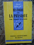 Histoire de la physique - Pierre Guaydier