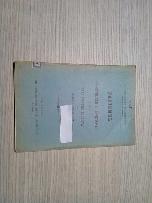 TAOISMUL si Raportul sau cu CRESTINISMUL - George N. Branisteanu -1908, 49 p.