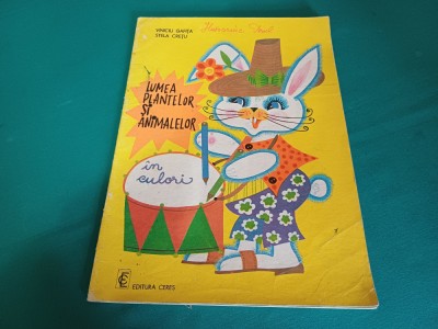 LUMEA PLANTELOR ȘI ANIMALELOR &amp;Icirc;N CULORI * CARTE DE COLORAT * VINICIU GAFIȚA, STELA CREȚU / 1979 *54 foto
