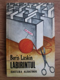 Boris Laskin - Labirintul