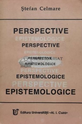 Perspective epistemologice - 1993 - Stefan Celmare (Q12) foto
