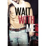 Wait With Me - V&aacute;rj velem - V&aacute;rj velem 1. - Amy Daws