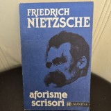 AFORISME, SCRISORI - FRIEDRICH NIETZSCHE