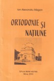 Ion Alexandru Mizgan - Ortodoxie si Natiune carte istorie religie identitate nationala spiritualitate