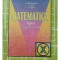 C. Nastasescu - Matematica - Algebra - Manual pentru clasa a X-a (Editia: 1999)