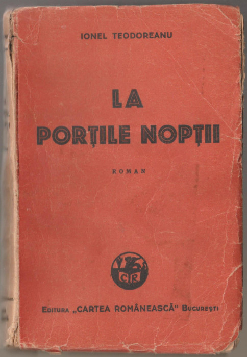 Ionel Teodoreanu - La portile noptii (editie princeps)