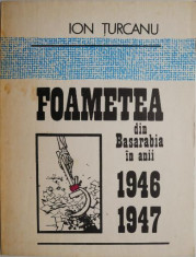 Foametea din Basarabia in anii 1946-1947 &amp;ndash; Ion Turcanu foto