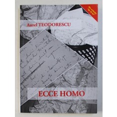 ECCE HOMO de AUREL TEODORESCU , 2008