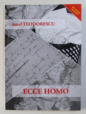 ECCE HOMO de AUREL TEODORESCU , 2008 foto