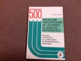 500 DE PROBLEME PREGATITOARE DE ALGEBRA SI ANALIZA MATEMATICA LIVIU PIRSAN