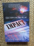 Cand OZN-urile cad din cer - 2011 - Kevin D. Randle