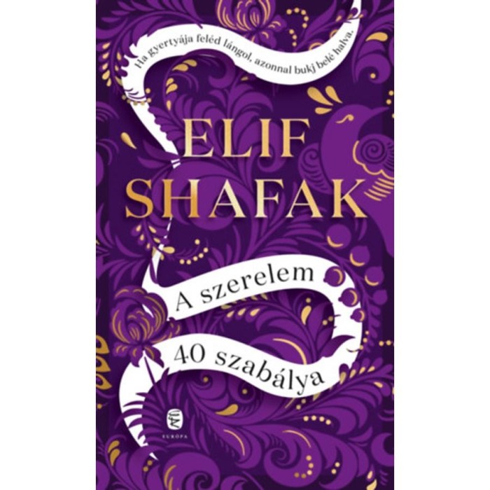 A szerelem 40 szab&aacute;lya - Elif Shafak