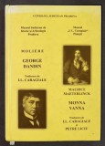 Doua traduceri de I. L. Caragiale - George Dandin de Moliere si Monna Vanna De M. Maeterlinck