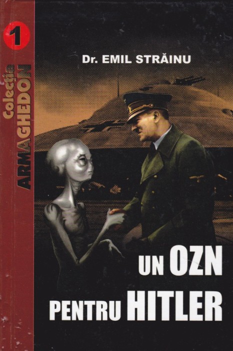 AS - DR. EMIL STRAINU - UN OZN PENTRU HITLER