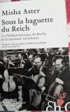 Misha Aster, Sous la baguette du Reich - Le philharmonique de Berlin et le national-socialisme