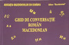 GHID DE CONVERSATIE ROMAN MACEDONEAN-LAURA ROGOBETE