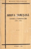 Arhiva Somesana. Studii si comunicari, volumul 2 (1973 - 1974) - Grigore