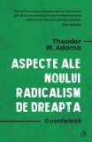 Aspecte ale noului radicalism de dreapta. O conferinta - Curtea Veche