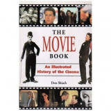 Don Shiach - The Movie Book - An ilustrated Hostory of the Cinema - 110037