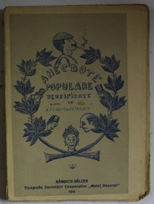 ANECDOTE POPULARE VERSIFICATE de N. I. CONSTANTINESCU , 1911 foto