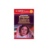 DK Super Readers Level 1 Star Wars Princess Leia's Adventures