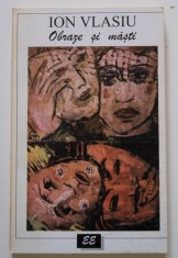 Ion Vlasiu - Obraze și măști (pagini de jurnal, reflecții)