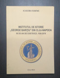 INSTITUTUL DE ISTORIE GEORGE BARITIU CLUJ NAPOCA - 90 DE ANI DE EXISTENTA