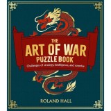 The Art of War Puzzle Book Challenges of Strategy, Intelligence, and Surprise