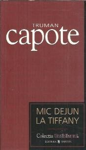 Mic dejun la Tiffany - Truman Capote foto