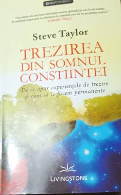 TREZIREA DIN SOMNUL CONSTIINTEI Steve Taylor foto