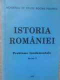 ISTORIA ROMANIEI. PROBLEME FUNDAMENTALE PARTEA II-COORDONATOR: ION SPALATELU