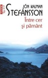 Intre cer si pamant - Polirom