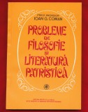 Ioan G. Coman &quot;Probleme de filosofie si literatura patristica&quot; 1995 Noua!