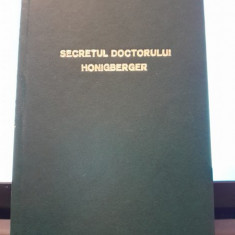 SECRETUL DOCTORULUI HONIGBERGER DE MIRCEA ELIADE , EDITIA I , 1940