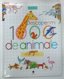 DESCOPERIM 1000 de ANIMALE de AGNES BESSOM, ilustratii de LUREIN, 2016