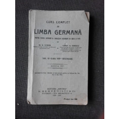 CURS COMPLET DE LIMBA GERMANA PENTRU CURSUL SUPERIOR AL SCOALELOR SECUNDARE DE BAIETI SI FETE, VOL.IV CLASA VIII-A SECUNDARA - G. COMAN