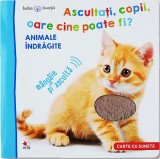 Bebe invata. Ascultati, copii, oare cine poate fi? - Animale indragite |, Litera