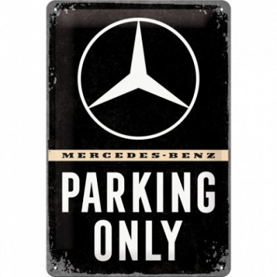 Placa metalica - Mercedes Benz - Parking Only - 20x30 cm foto