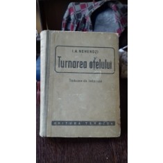 TURNAREA OTELULUI - I.A. NEHENDZI