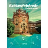 Sz&eacute;kesfeh&eacute;rv&aacute;r &eacute;s a Velencei-t&oacute;