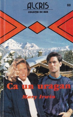 Mary Irwin - Ca un uragan foto