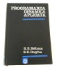 R E Bellman Programarea dinamica aplicata