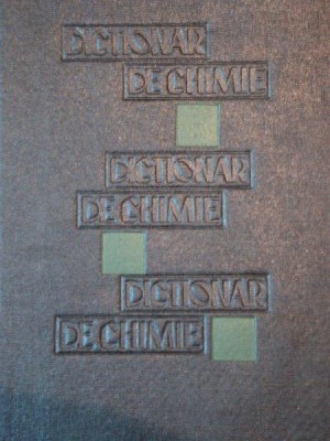 DICTIONAR DE CHIMIE de GRIGORE BALANESCU,BUC.1964 foto