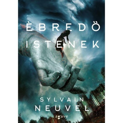 &amp;Eacute;bredő istenek - Sylvain Neuvel foto