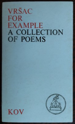 VRSAC FOR EXAMPLE/COLLECTION OF POEMS&amp;#039;83:NINA CASSIAN/MARIN SORESCU/DUMITRU ION+ foto