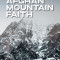 Afghan Mountain Faith: Stories of Justice, Beauty, and Relationships